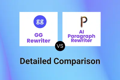 GG Rewriter vs AI Paragraph Rewriter