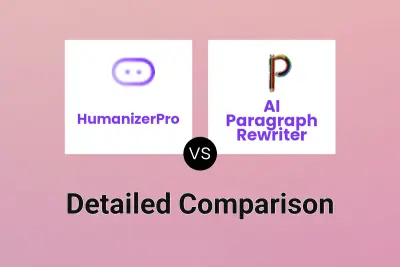 HumanizerPro vs AI Paragraph Rewriter