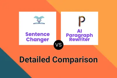 Sentence Changer vs AI Paragraph Rewriter