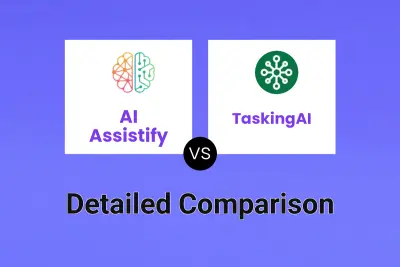 AI Assistify vs TaskingAI