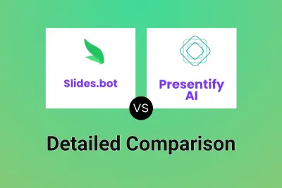 Slides.bot vs Presentify AI