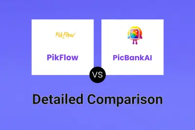 PikFlow vs PicBankAI