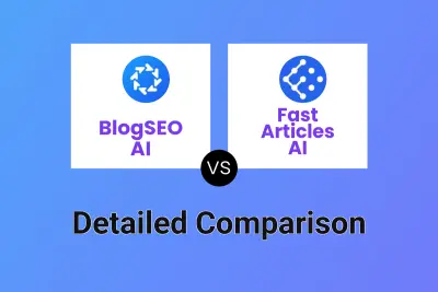 BlogSEO AI vs Fast Articles AI