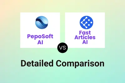 PepoSoft AI vs Fast Articles AI
