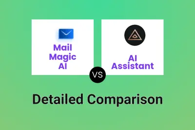 Mail Magic AI vs AI Assistant