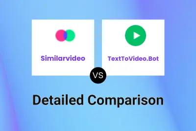 Similarvideo vs TextToVideo.Bot