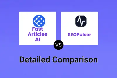 Fast Articles AI vs SEOPulser