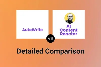 AutoWrite vs AI Content Reactor