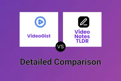 VideoGist vs Video Notes TLDR