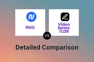 Noiz vs Video Notes TLDR