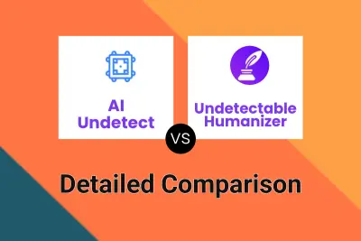 AI Undetect vs Undetectable Humanizer
