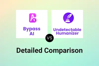 Bypass AI vs Undetectable Humanizer