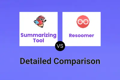 Summarizing Tool vs Resoomer