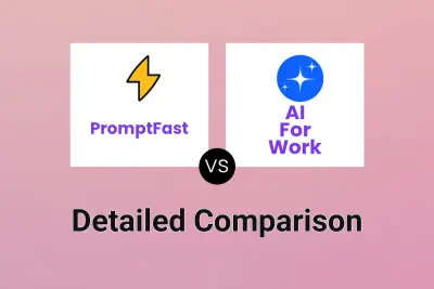 PromptFast vs AI For Work