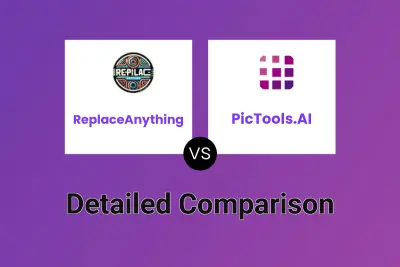 ReplaceAnything vs PicTools.AI