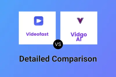 Videofast vs Vidgo AI