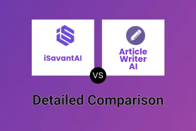 iSavantAI vs Article Writer AI