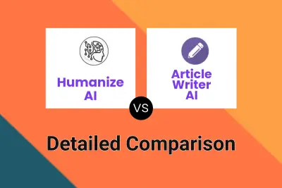 Humanize AI vs Article Writer AI