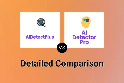 AIDetectPlus vs AI Detector Pro