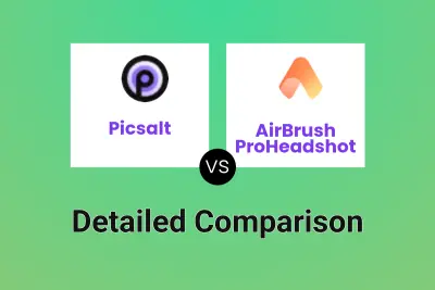 Picsalt vs AirBrush ProHeadshot