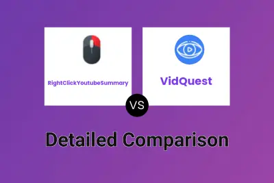 RightClickYoutubeSummary vs VidQuest