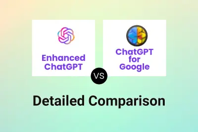 Enhanced ChatGPT vs ChatGPT for Google
