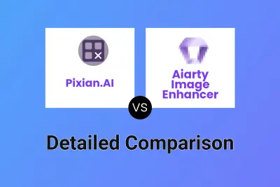 Pixian.AI vs Aiarty Image Enhancer