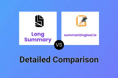 Long Summary vs summarizingtool.io