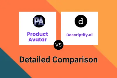Product Avatar vs Descriptify.ai