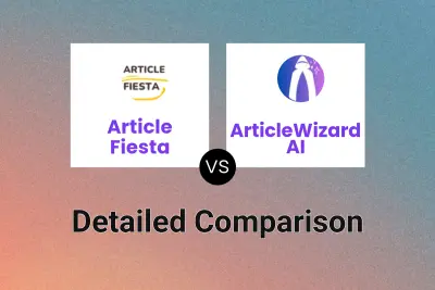Article Fiesta vs ArticleWizard AI