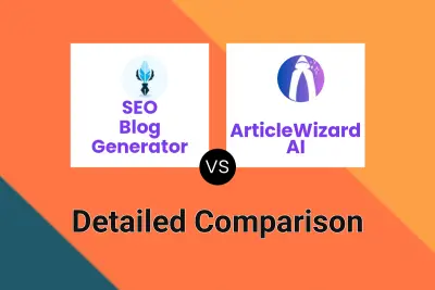 SEO Blog Generator vs ArticleWizard AI