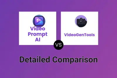 Video Prompt AI vs VideoGenTools