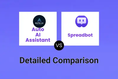 Auto AI Assistant vs Spreadbot