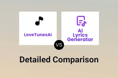 LoveTunesAI vs AI Lyrics Generator