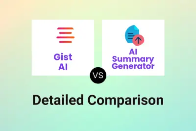 Gist AI vs AI Summary Generator