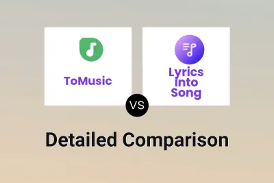 ToMusic vs Lyrics into Song