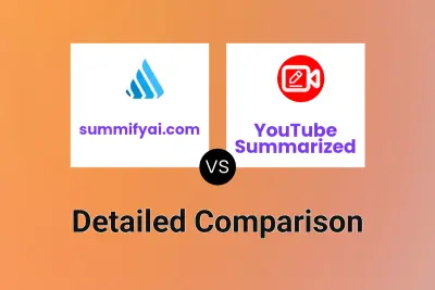 summifyai.com vs YouTube Summarized