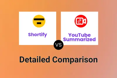 Shortify vs YouTube Summarized