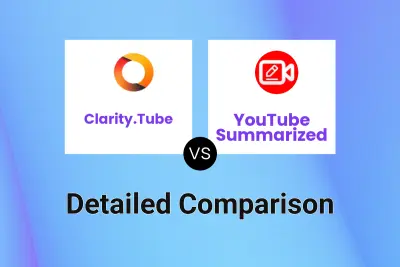 Clarity.Tube vs YouTube Summarized