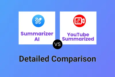Summarizer AI vs YouTube Summarized