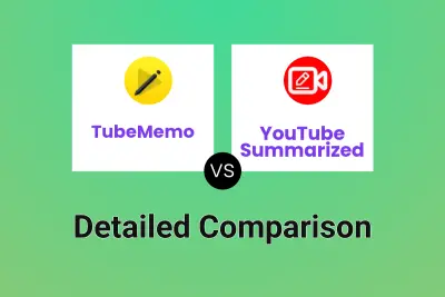 TubeMemo vs YouTube Summarized