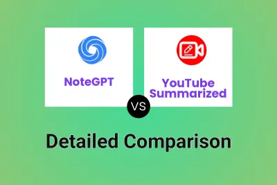 NoteGPT vs YouTube Summarized