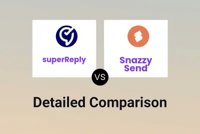 superReply vs Snazzy Send