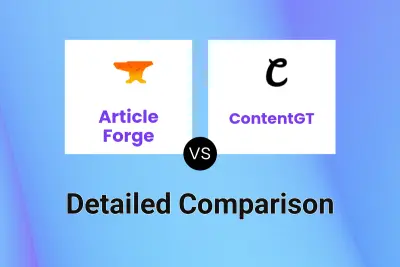Article Forge vs ContentGT