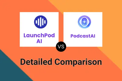 LaunchPod AI vs PodcastAI