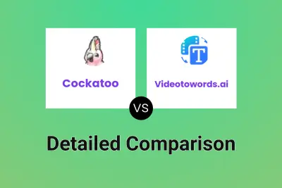 Cockatoo vs Videotowords.ai
