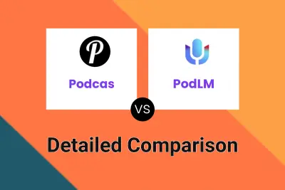 Podcas vs PodLM