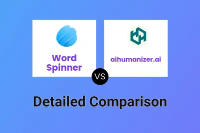 Word Spinner vs aihumanizer.ai