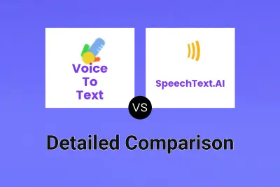 Voice To Text vs SpeechText.AI