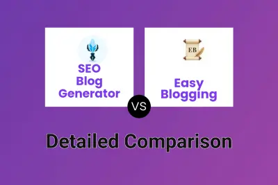 SEO Blog Generator vs Easy Blogging